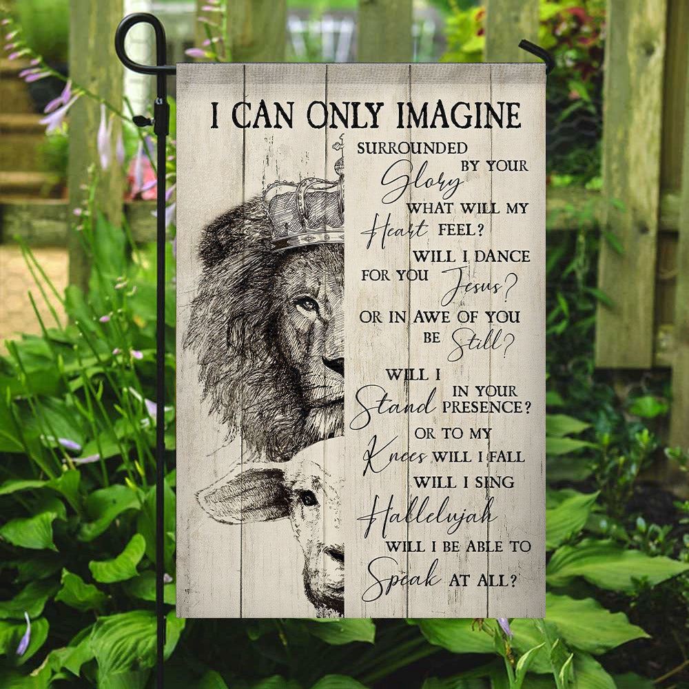 I Can Only Imagine Flag, Lion Flag, Christian's Flag, Bible Verses Flag, Garden Flag, Christian Flag, Scripture Flag, Garden Banner