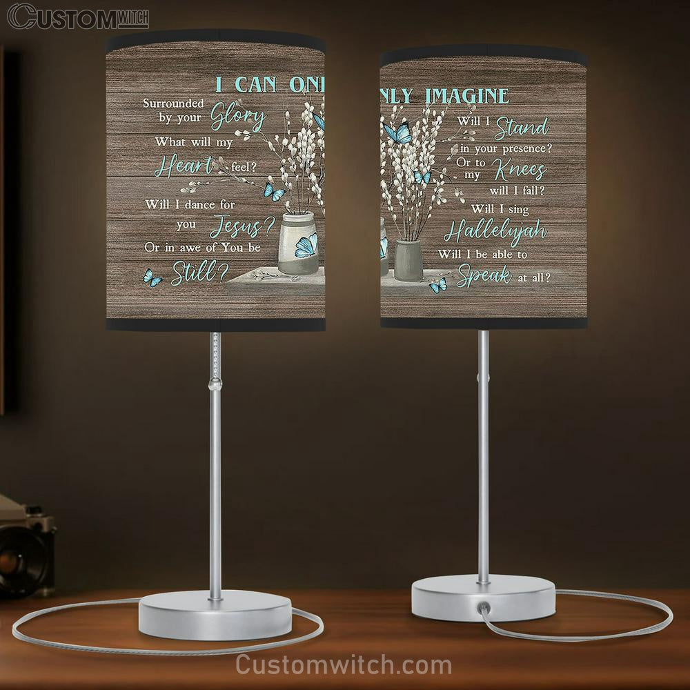I Can Only Imagine Flower Blue Butterfly Table Lamb Gift - Bible Verse Table Lamb - Religious Bedroom Decor