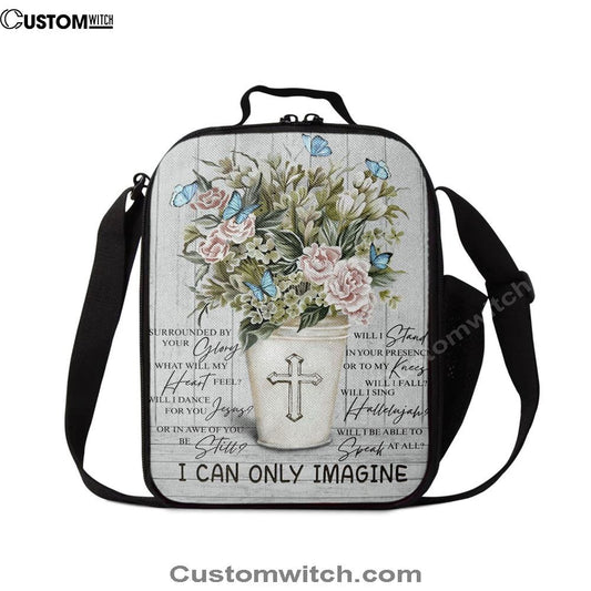 I Can Only Imagine Flower Cross Butterfly Lunch Bag, Christian Lunch Bag, Religious Lunch Box For School, Picnic