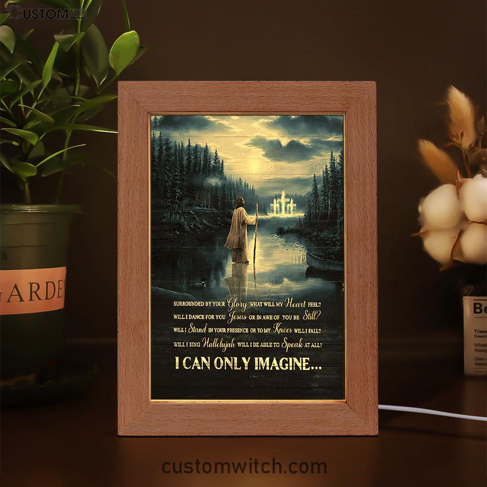 I Can Only Imagine Frame Lamp - Jesus Walking On Water Frame Lamp Art - Bible Verse Wooden Lamp - Inspirational Art - Christian Home Decor