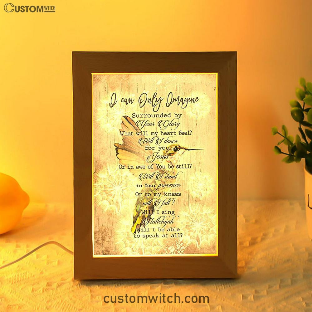 I Can Only Imagine Hummingbird Frame Lamp Art - Bible Verse Art - Christian Inspirational Decor