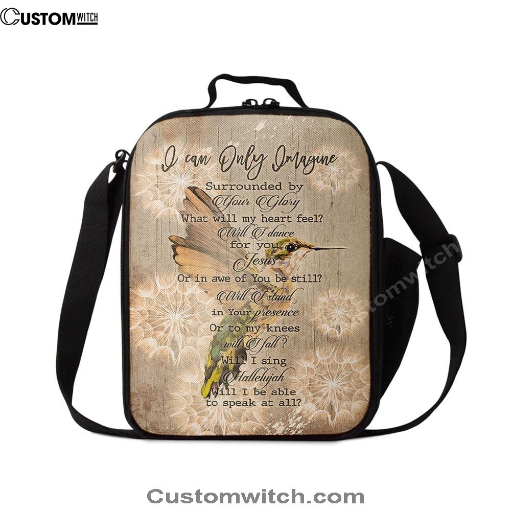 I Can Only Imagine Hummingbird Lunch Bag, Christian Lunch Bag, Religious Lunch Box For School, Picnic