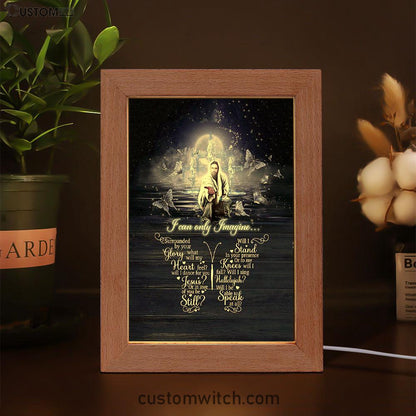 I Can Only Imagine Jesus & Butterflies Frame Lamp Art - Jesus Frame Lamp Pictures - Christian Night Light