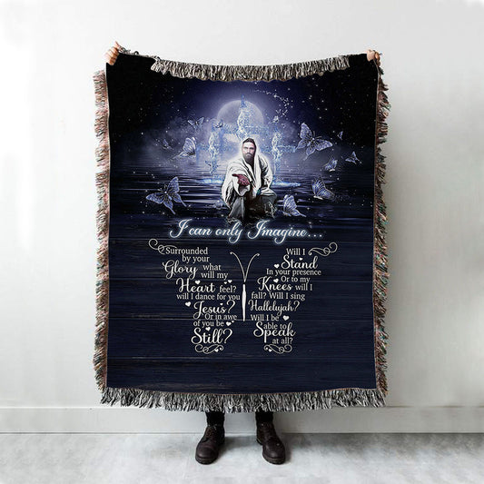 I Can Only Imagine Jesus & Butterflies Woven Throw Blanket - Jesus Woven Blanket Pictures - Christian Woven Throw Blanket