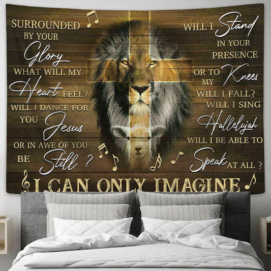 I Can Only Imagine Lion & Lamb & Cross Tapestry Wall Art - Bible Verse Wall Art - Christian Home Decor