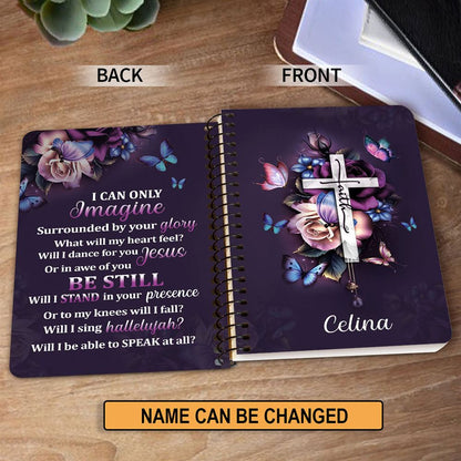 I Can Only Imagine Personalized Spiral Notebook, Scripture Gifts For Christian