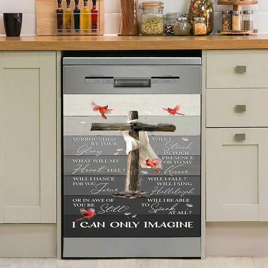 I Can Only Imagine Wooden Cross Cardinal Dishwasher Cover, Bible Verse Dishwasher Stickers, Christian Inspirational Kitchen Decor