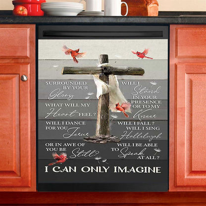 I Can Only Imagine Wooden Cross Cardinal Dishwasher Cover, Bible Verse Dishwasher Stickers, Christian Inspirational Kitchen Decor