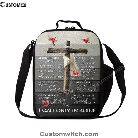 I Can Only Imagine Wooden Cross Cardinal Lunch Bag, Christian Lunch Bag, Religious Lunch Box For School, Picnic