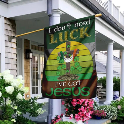 I Don't Need Luck I've Got Jesus Flag, Outdoor Christian House Flag, Christian Flag, Scripture Flag, Garden Banner