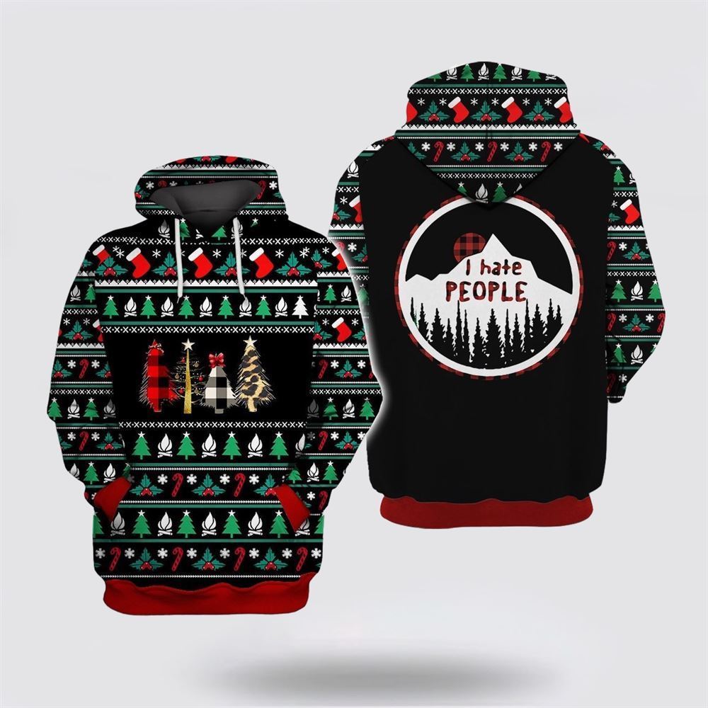 I Hate People Ugly Christmas All Over Print 3D Hoodie For Men & Women, Christmas Hoodie Cute, Christmas Gift, Christmas Fashion