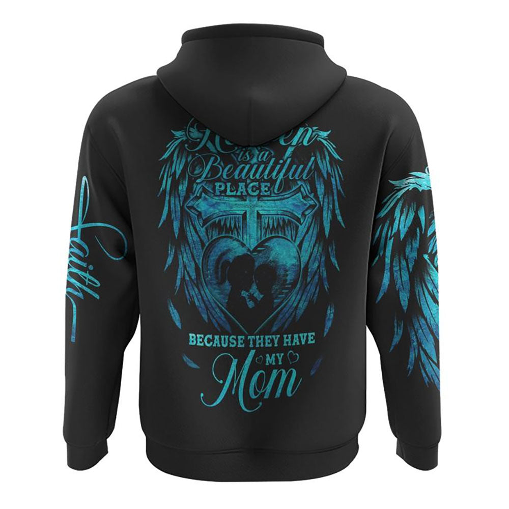 I Know Heaven Is A Beautiful Place All Over Print 3D Hoodie, Christian Hoodie, Christian Sweatshirt, Bible Verse Shirt