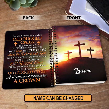 I‘Ll Cherish The Old Rugged Cross Personalized Cross Spiral Notebook, Christian Spiral Notebooks