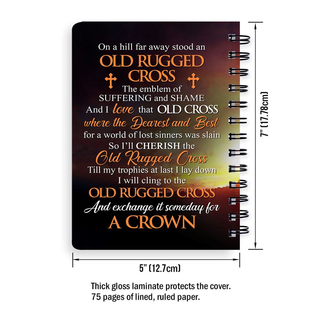 I‘Ll Cherish The Old Rugged Cross Personalized Cross Spiral Notebook, Christian Spiral Notebooks