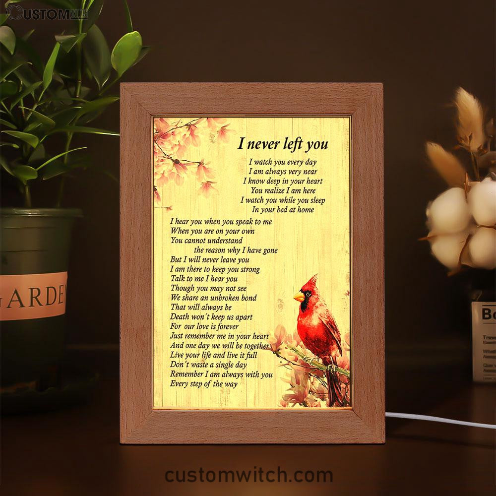 I Never Left You Red Cardinal Frame Lamp Art - Christian Night Light Decor