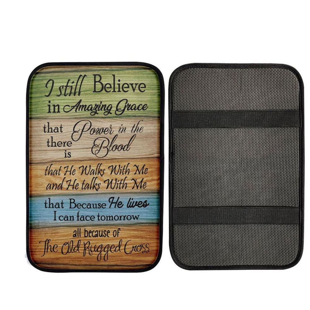 I Still Believe In Amazing Grace 2 Car Center Console Cover, Christ Car Armrest Accessories