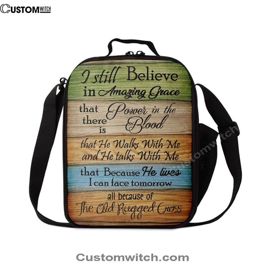 I Still Believe In Amazing Grace 2 Lunch Bag, Christian Lunch Bag, Religious Lunch Box For School, Picnic