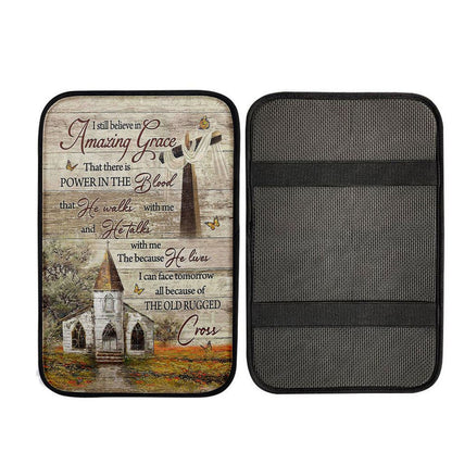 I Still Believe In Amazing Grace Car Armrest Pad - Vintage Church Monarch Butterfly Old Rugged Cross Car Center Console Cover