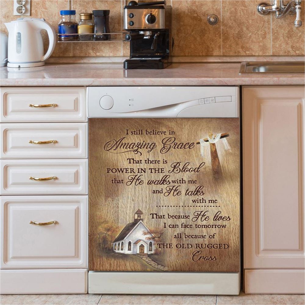 I Still Believe In Amazing Grace Dishwasher Cover, Christian Dishwasher Stickers, Religious Kitchen Decor