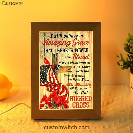 I Still Believe In Amazing Grace Frame Lamp Art - Christian Frame Lamp - Religious Gifts Night Light