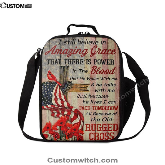 I Still Believe In Amazing Grace Lunch Bag, Christian Lunch Bag, Religious Lunch Box For School, Picnic