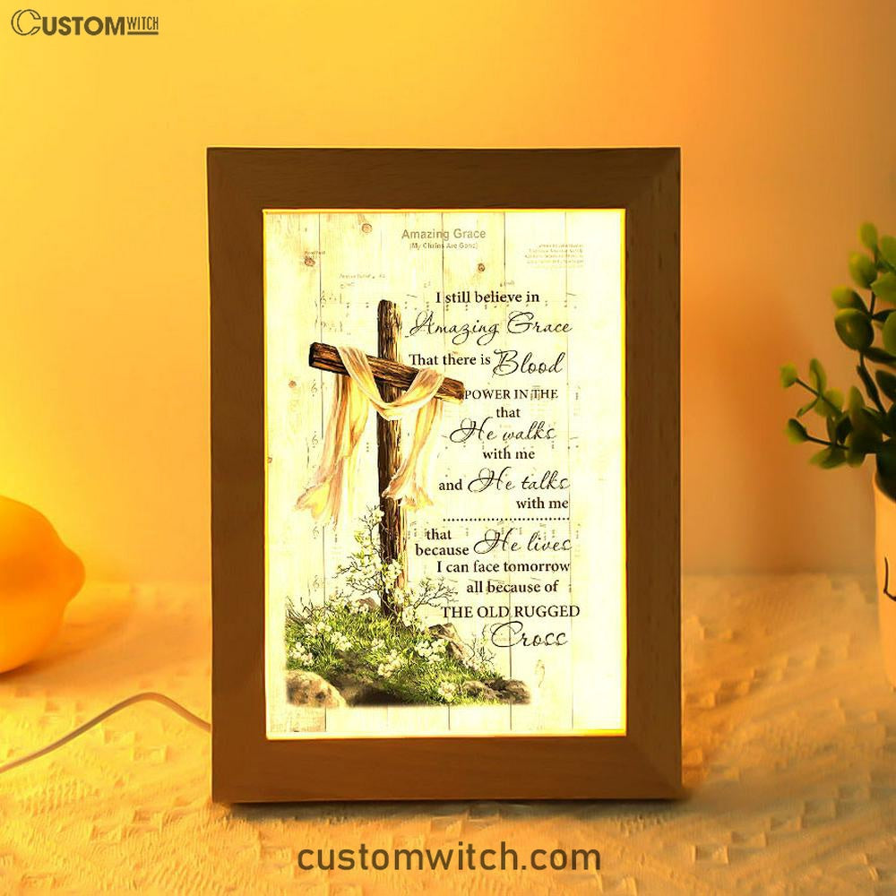 I Still Believe In Amazing Grace Song Lyrics Cross Jesus Frame Lamp Art - Christian Frame Lamp - Religious Gifts Night Light