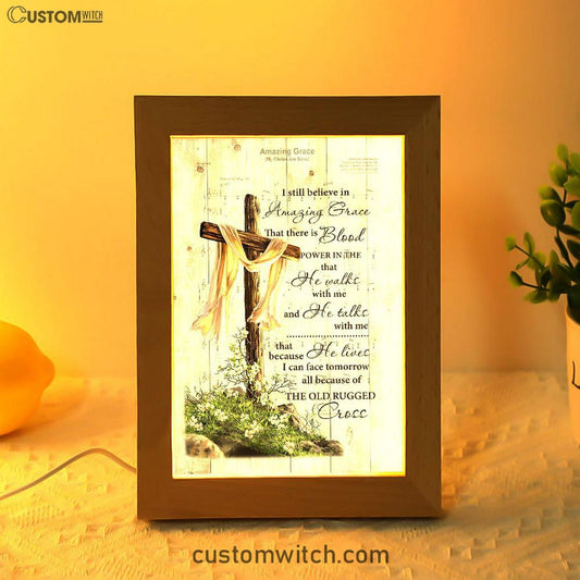 I Still Believe In Amazing Grace Song Lyrics Cross Jesus Frame Lamp Art - Christian Frame Lamp - Religious Gifts Night Light