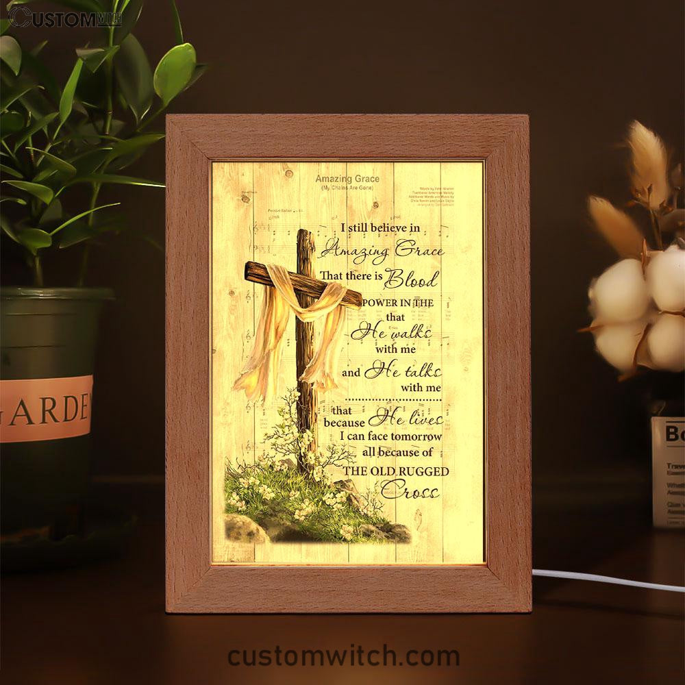 I Still Believe In Amazing Grace Song Lyrics Cross Jesus Frame Lamp Art - Christian Frame Lamp - Religious Gifts Night Light