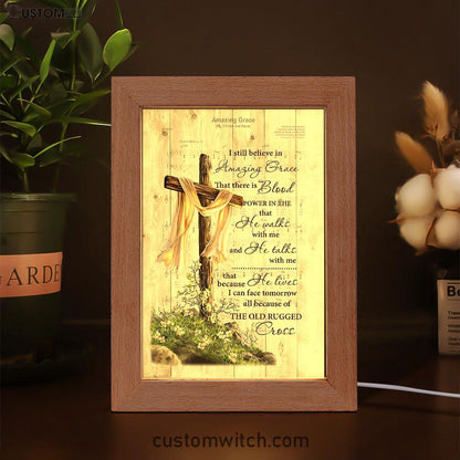I Still Believe In Amazing Grace Song Lyrics Cross Jesus Frame Lamp Art - Christian Frame Lamp - Religious Gifts Night Light