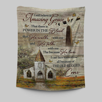I Still Believe In Amazing Grace Tapestry - Vintage Church Monarch Butterfly Old Rugged Cross Tapestry Art - Bible Verse Wall Art