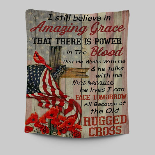 I Still Believe In Amazing Grace Tapestry Wall Art - Christian Wall Tapestry - Religious Tapestries Wall Hanging Prints