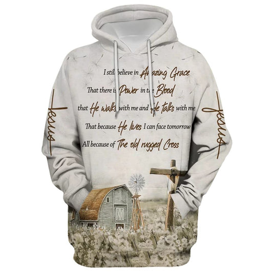 I Still Believe In Amazing Grace That There Is Power In The Blood Hoodie For Men & Women, God 3D Printed Hoodie, Christian Apparel Hoodies