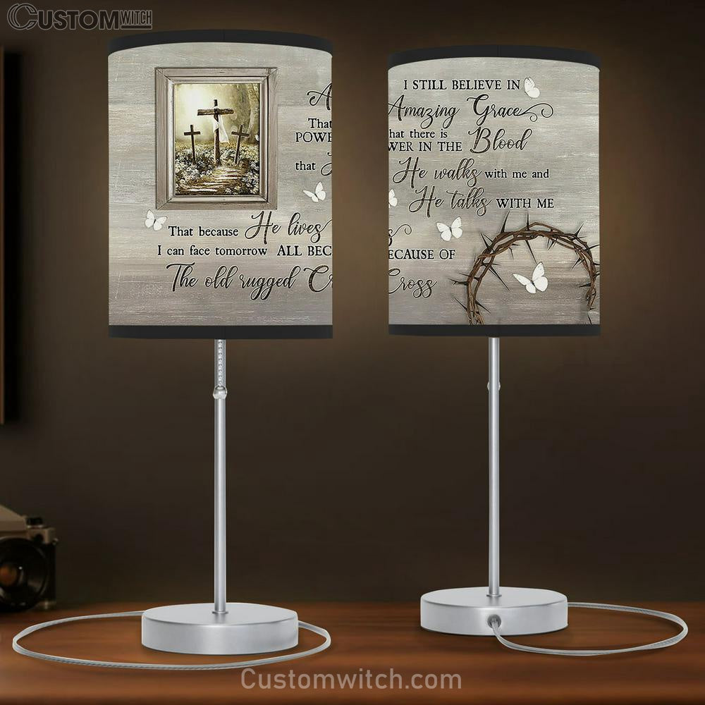I Still Believe In Amazing Grace The Old Rugged Cross Large Table Lamb Art - Christian Bedroom Decor - Religious Wall Decor