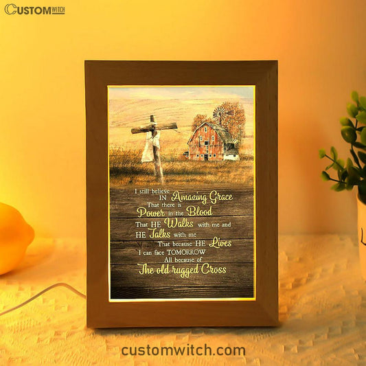 I Still Believe In Amazing Grace Wooden Cross Frame Lamp Art - Bible Verse Art - Christian Inspirational Decor