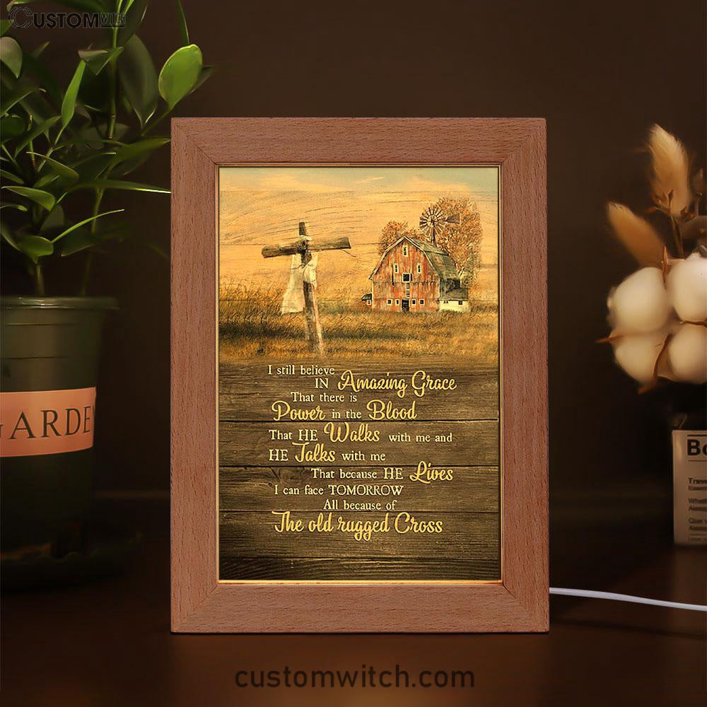 I Still Believe In Amazing Grace Wooden Cross Frame Lamp Art - Bible Verse Art - Christian Inspirational Decor