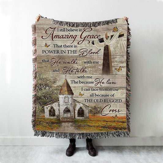 I Still Believe In Amazing Grace Woven Blanket - Vintage Church Monarch Butterfly Old Rugged Cross Woven Blanket Art - Bible Verse Throw Blanket