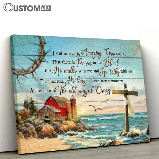 I Still Believe In Grace Beach Blue Ocean Rustic Farmhouse Canvas Wall Art - Bible Verse Canvas - Religious Prints