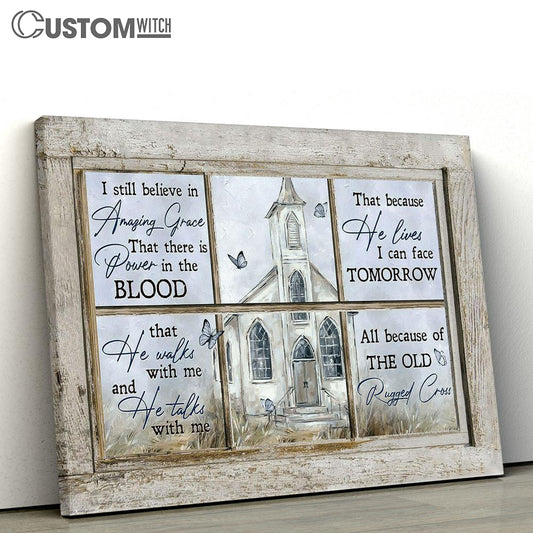 I Still Believe In Grace Church Blue Butterfly Canvas Prints - Religious Canvas Art - Christian Home Decor