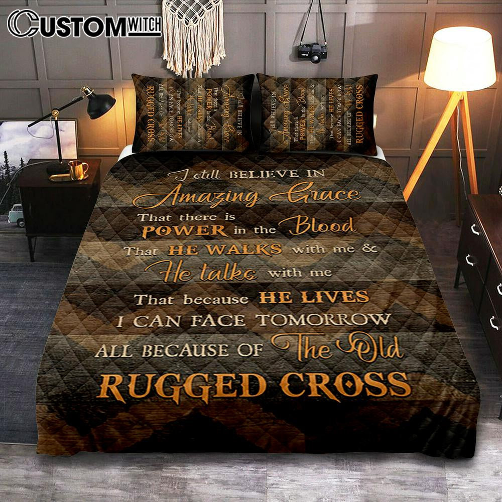 I Still Believe In Grace Quilt Bedding Set Bedroom - Christian Quilt Bedding Set Prints - Bible Verse Quilt Bedding Set Art