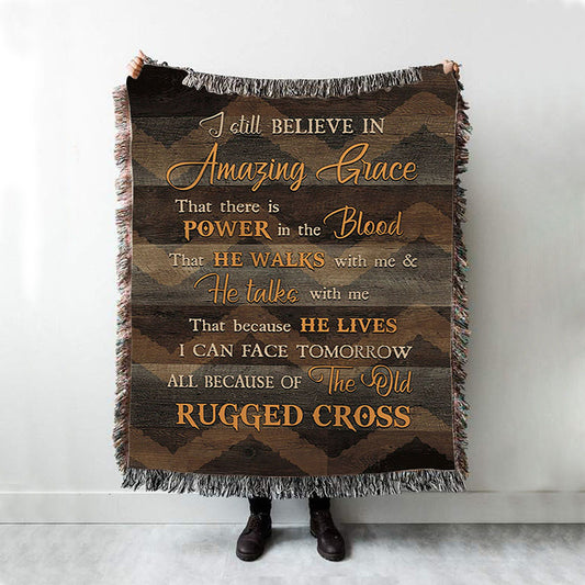 I Still Believe In Grace Woven Throw Blanket - Christian Woven Blanket Prints - Bible Verse Woven Blanket Art