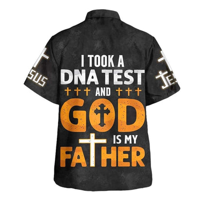 I Took A DNA Test God Is My Father Cross Hawaiian Shirt, Christian Hawaiian Shirt, Religious Gift
