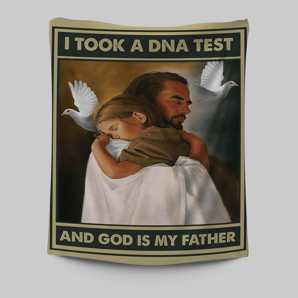 I Took A Dna Test And God Is My Father Tapestry Wall Art - Jesus Hugs The Little Girl Wall Tapestry - Religious Tapestries Wall Hanging Prints