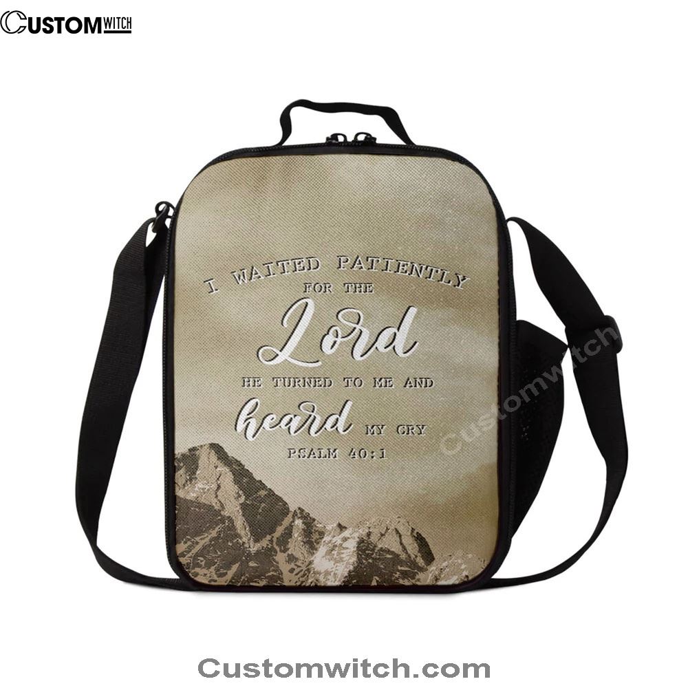 I Waited Patiently For The Lord He Turned To Me And Heard My Cry Psalm 401 Lunch Bag, Christian Lunch Bag, Religious Lunch Box For School, Picnic