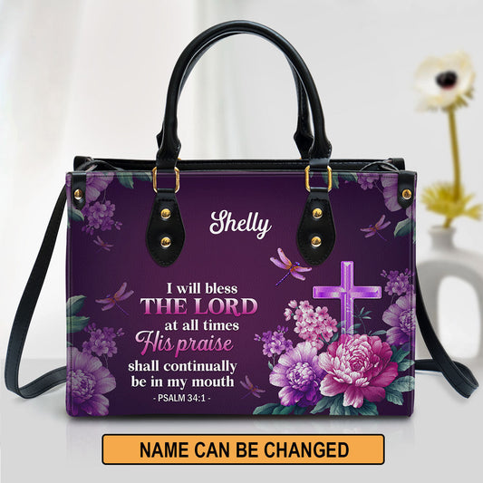 I Will Bless The Lord At All Times Leather Bag, Personalized Leather Bag With Handle For Christian Women