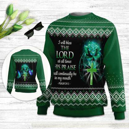 I Will Bless The Lord At All Times Psalm 341 Ugly Christmas Sweater - Christian Unisex Sweater - Religious Christmas Gift
