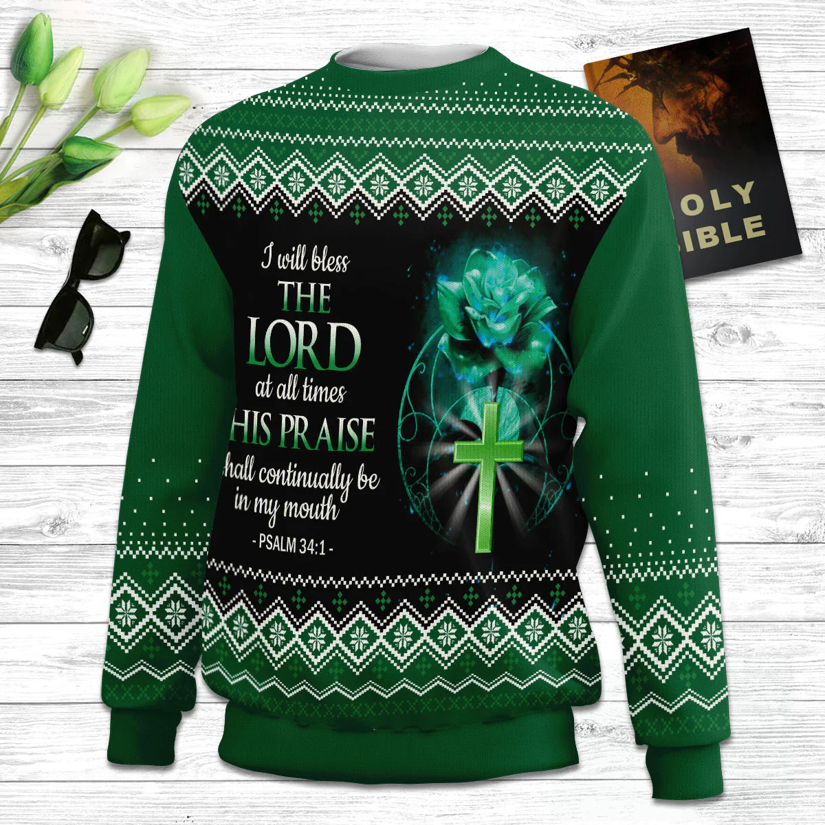 I Will Bless The Lord At All Times Psalm 341 Ugly Christmas Sweater - Christian Unisex Sweater - Religious Christmas Gift