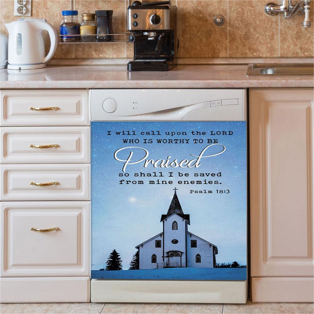 I Will Call Upon The Lord Country Church Dishwasher Cover, Christian Dishwasher Stickers, Religious Kitchen Decor