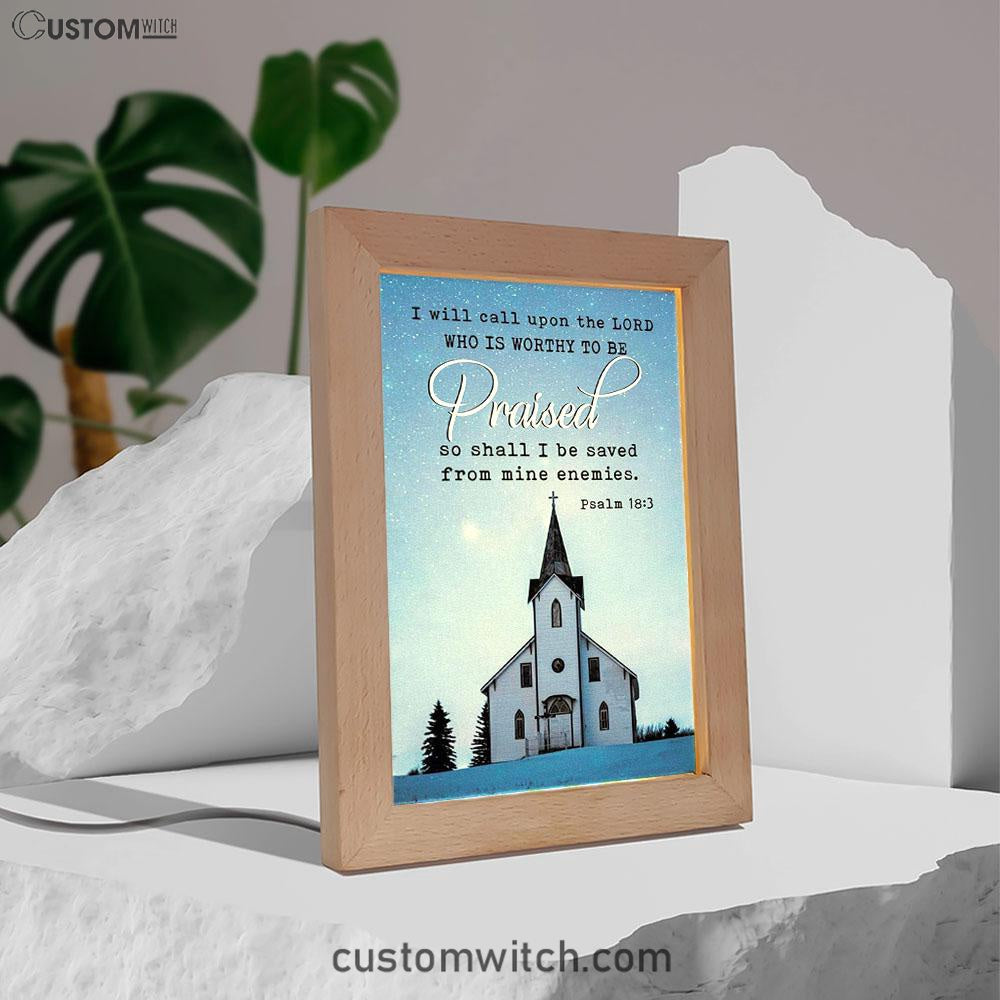 I Will Call Upon The Lord Country Church Frame Lamp Art - Christian Night Light - Religious Decor