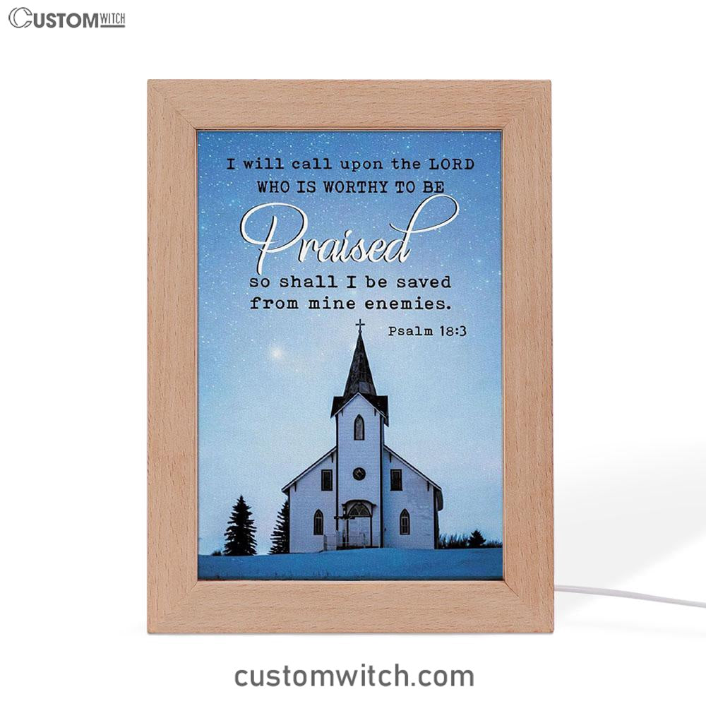 I Will Call Upon The Lord Country Church Frame Lamp Art - Christian Night Light - Religious Decor