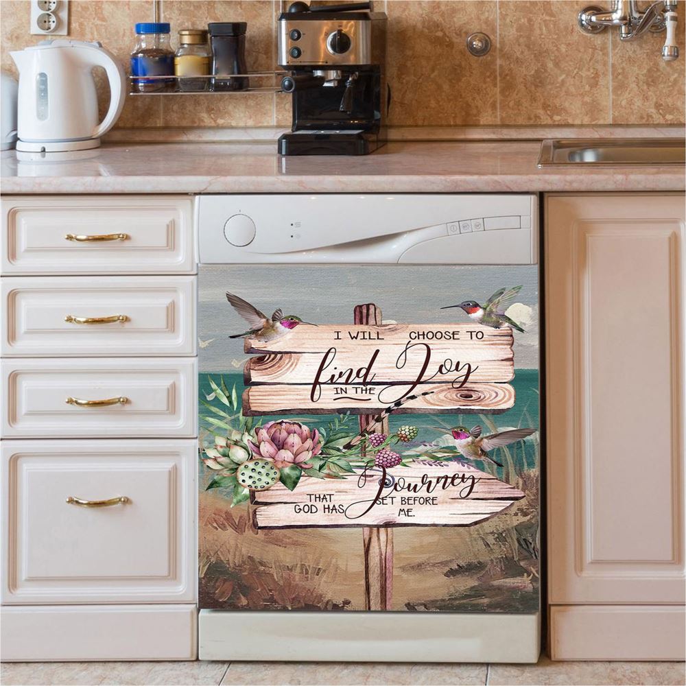 I Will Choose To Find Joy In The Journey That God Has Set Before Me Hummingbird Old Road Sign Dishwasher Cover